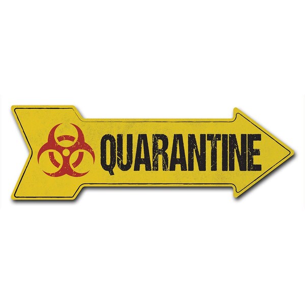 Quarantine Arrow Decal Funny Home Decor 36in Wide